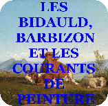 les Bidauld, Rossillon, Barbizon et les courants de peinture